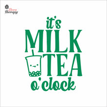 Load image into Gallery viewer, It's Milktea O'Clock Wall Decal Decotherapy