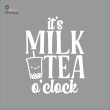 Load image into Gallery viewer, It's Milktea O'Clock Wall Decal Decotherapy
