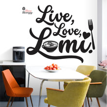 Load image into Gallery viewer, Live Love Lomi Wall Decal Decotherapy
