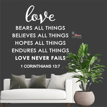 Load image into Gallery viewer, Love Bears All Things Believes Hopes Endures Never Fails Wall Decal Decotherapy