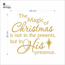 Load image into Gallery viewer, Magic Of Christmas In His Presence Wall Decal Decotherapy
