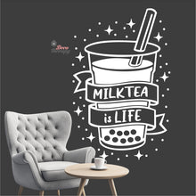 Load image into Gallery viewer, Milktea Is Life Wall Decal Decotherapy