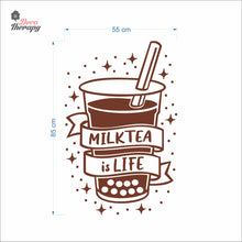 Load image into Gallery viewer, Milktea Is Life Wall Decal Decotherapy
