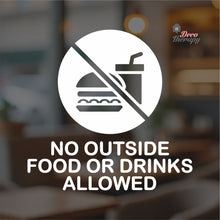 Load image into Gallery viewer, No Outside Food Or Drinks Allowed Sign Sticker Self-Adhesive Decotherapy