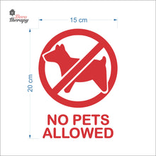 Load image into Gallery viewer, No Pets Allowed Sign Sticker Self-Adhesive Decotherapy