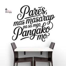 Load image into Gallery viewer, Pares Mas Masarap Pa Sa Mga Pangako Mo Wall Decal Decotherapy