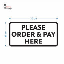 Load image into Gallery viewer, Please Order & Pay Here Sign Sticker Self-Adhesive Decotherapy