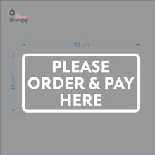 Load image into Gallery viewer, Please Order & Pay Here Sign Sticker Self-Adhesive Decotherapy