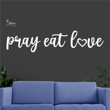 Load image into Gallery viewer, Pray Eat Love Wall Decal Decotherapy