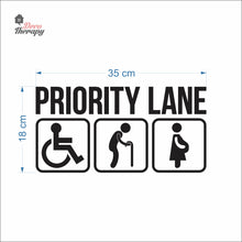 Load image into Gallery viewer, Priority Lane Sign Sticker Self-Adhesive Decotherapy