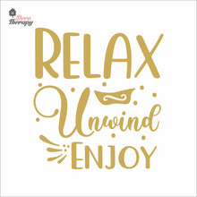 Load image into Gallery viewer, Relax Unwind Enjoy Skin Care Spa Salon Wall Decal Decotherapy