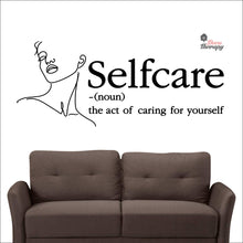 Load image into Gallery viewer, Selfcare The Act Of Caring For Yourself Skin Care Spa Salon Wall Decal Decotherapy