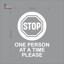 Load image into Gallery viewer, Stop One Person At A Time Please Sign Sticker Self-Adhesive Decotherapy