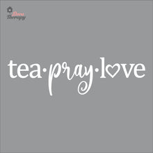 Load image into Gallery viewer, Tea Pray Love Wall Decal Decotherapy