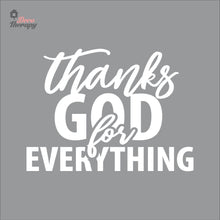 Load image into Gallery viewer, Thanks God For Everything Wall Decal Decotherapy