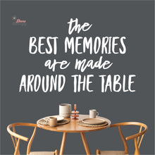 Load image into Gallery viewer, The Best Memories Made Around The Table Wall Decal Decotherapy