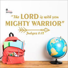 Load image into Gallery viewer, The Lord Is With You Mighty Warrior Wall Decal Decotherapy