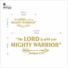 Load image into Gallery viewer, The Lord Is With You Mighty Warrior Wall Decal Decotherapy