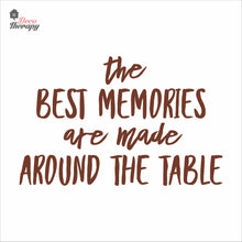 Load image into Gallery viewer, The Best Memories Made Around The Table Wall Decal Decotherapy