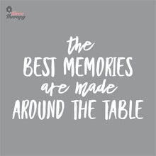 Load image into Gallery viewer, The Best Memories Made Around The Table Wall Decal Decotherapy