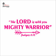 Load image into Gallery viewer, The Lord Is With You Mighty Warrior Wall Decal Decotherapy