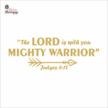 Load image into Gallery viewer, The Lord Is With You Mighty Warrior Wall Decal Decotherapy