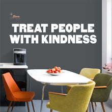 Load image into Gallery viewer, Treat People With Kindness Wall Decal Decotherapy