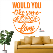Load image into Gallery viewer, Would You Like Some Lomi Wall Decal Decotherapy