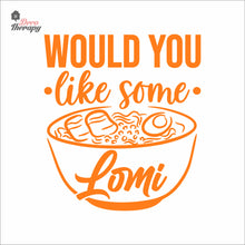 Load image into Gallery viewer, Would You Like Some Lomi Wall Decal Decotherapy