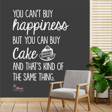 Load image into Gallery viewer, You Can't Buy Happiness But You Can Buy Cake V2 Wall Decal Decotherapy