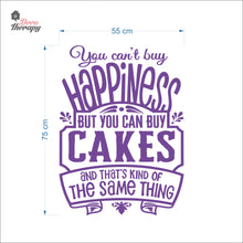 Load image into Gallery viewer, You Can't Buy Happiness But You Can Buy Cake V1 Wall Decal Decotherapy