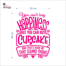 Load image into Gallery viewer, You Can't Buy Happiness Cupcake Wall Decal Decotherapy