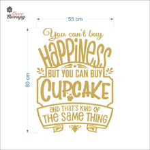 Load image into Gallery viewer, You Can't Buy Happiness Cupcake Wall Decal Decotherapy