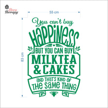 Load image into Gallery viewer, You Can't Buy Happiness Milktea & Cakes Wall Decal Decotherapy