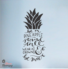 Load image into Gallery viewer, Be A Pineapple Stand Tall Wall Sticker