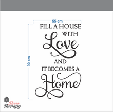Load image into Gallery viewer, Fill A House With Love Wall Sticker