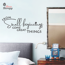 Load image into Gallery viewer, Small Beginnings Come Great Things Wall Sticker