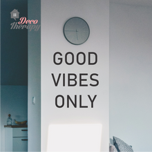 Load image into Gallery viewer, Good Vibes Only V1 Wall Sticker