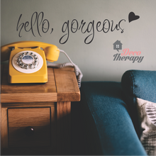 Load image into Gallery viewer, Hello Gorgeous V2 Wall Sticker
