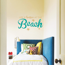 Load image into Gallery viewer, Life Is Better At The Beach Wall Sticker