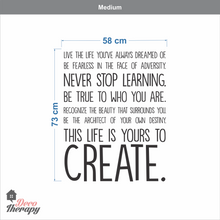 Load image into Gallery viewer, Life Is Yours To Create Wall Sticker