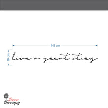 Load image into Gallery viewer, Live A Great Story Wall Sticker