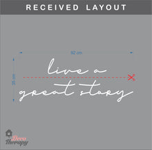 Load image into Gallery viewer, Live A Great Story Wall Sticker