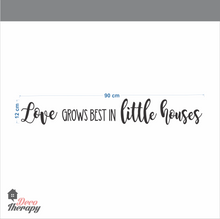 Load image into Gallery viewer, Love Grows Best V1 Wall Sticker