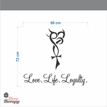 Load image into Gallery viewer, Love Life Loyalty Wall Sticker