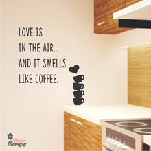 Load image into Gallery viewer, Love Smells Like Coffee V1 Wall Sticker