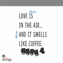 Load image into Gallery viewer, Love Smells Like Coffee V1 Wall Sticker