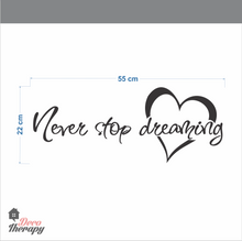 Load image into Gallery viewer, Never Stop Dreaming Wall Sticker