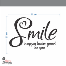 Load image into Gallery viewer, Smile Happy Looks Good Wall Sticker