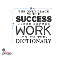 Load image into Gallery viewer, The Only Place Where Success Wall Sticker